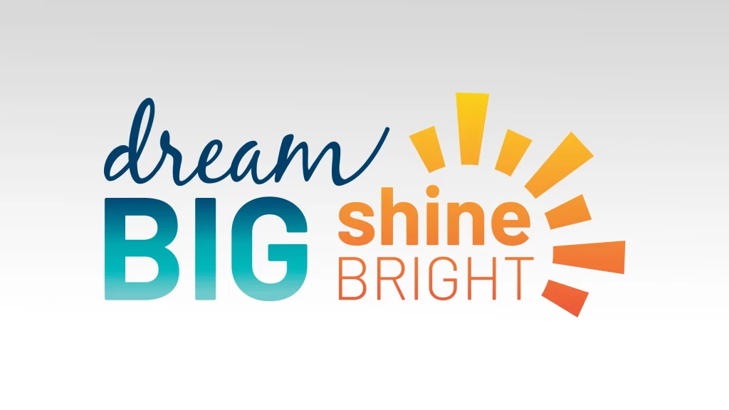 Dream Big Shine Bright Logo