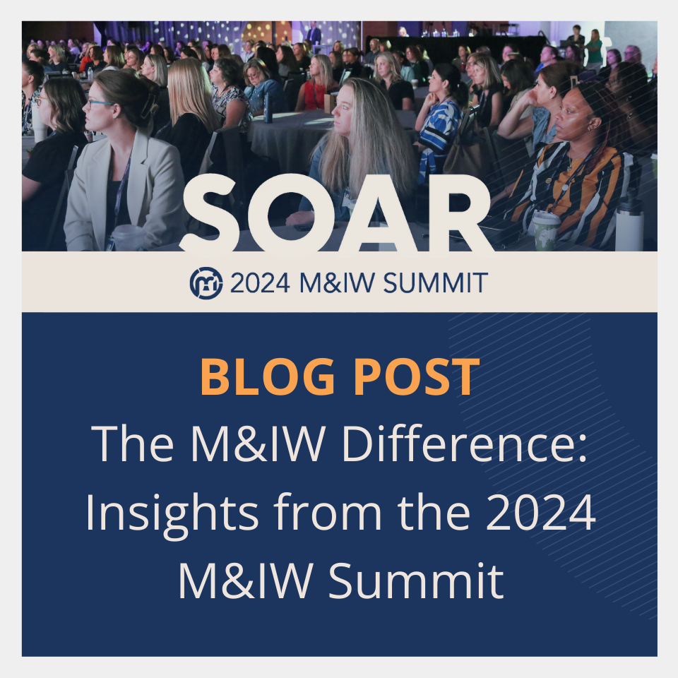 Attendees at the 2024 M&IW Summit with the word "SOAR" overlaid over the image. Below that is the text "Blog Post - The M&IW Difference: Insights from the 2024 M&IW Summit"