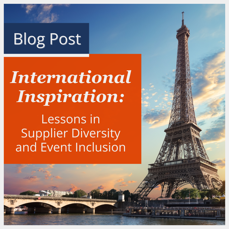 Background image of the Eiffel Tower with overlaid text reading "Blog Post - International Inspiration: Lessons in Supplier Diversity and Event Inclusion"