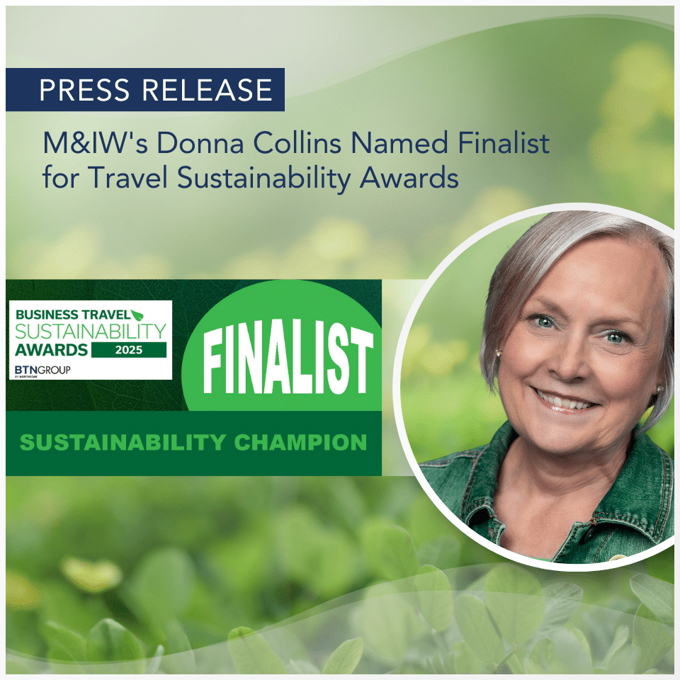 Press Release: Meetings & Incentives Worldwide’s Donna Collins Named Finalist for BTN Group’s 2025 Business Travel Sustainability Awards