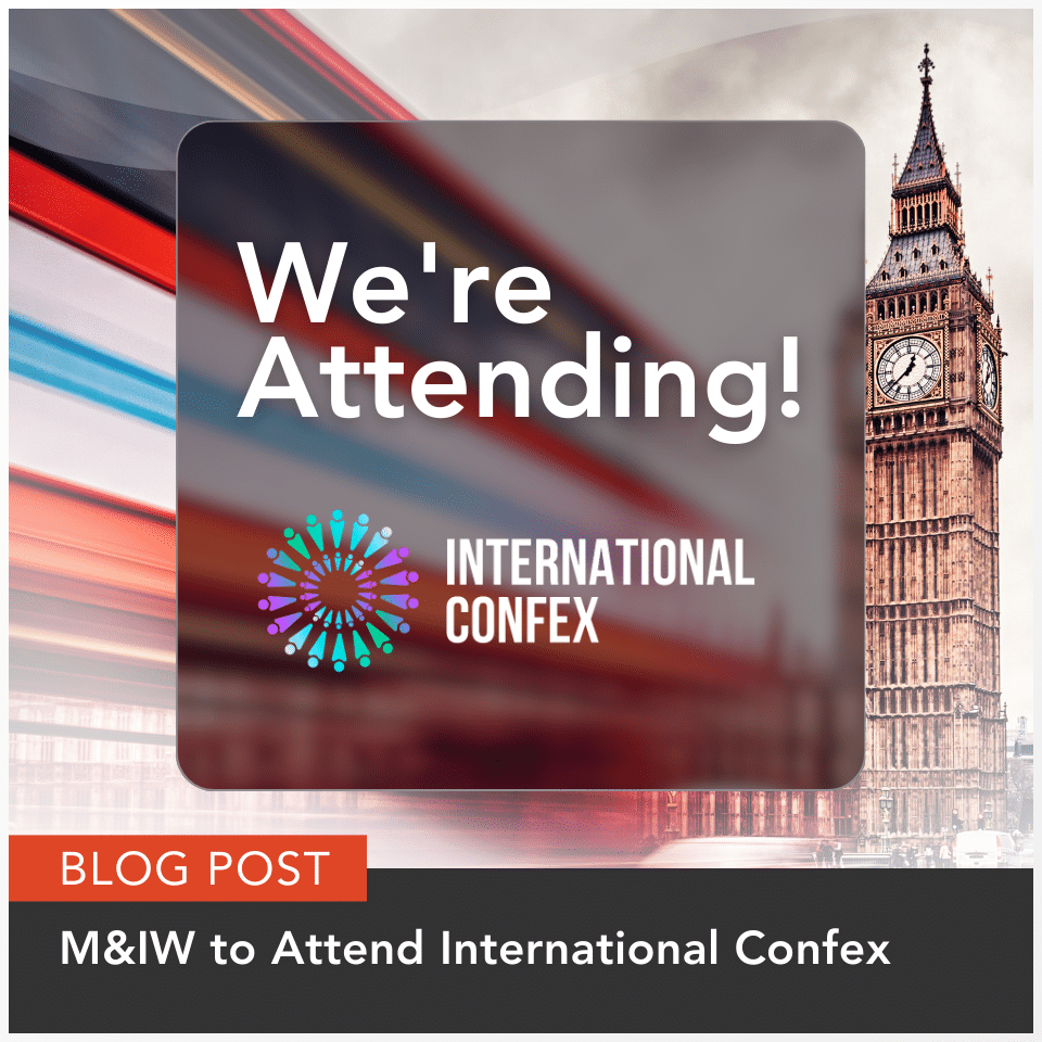 M&IW to Attend International Confex