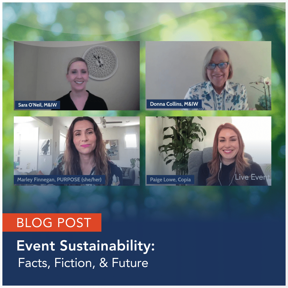 Blog Post - Event Sustainability: Facts, Fiction, & Future