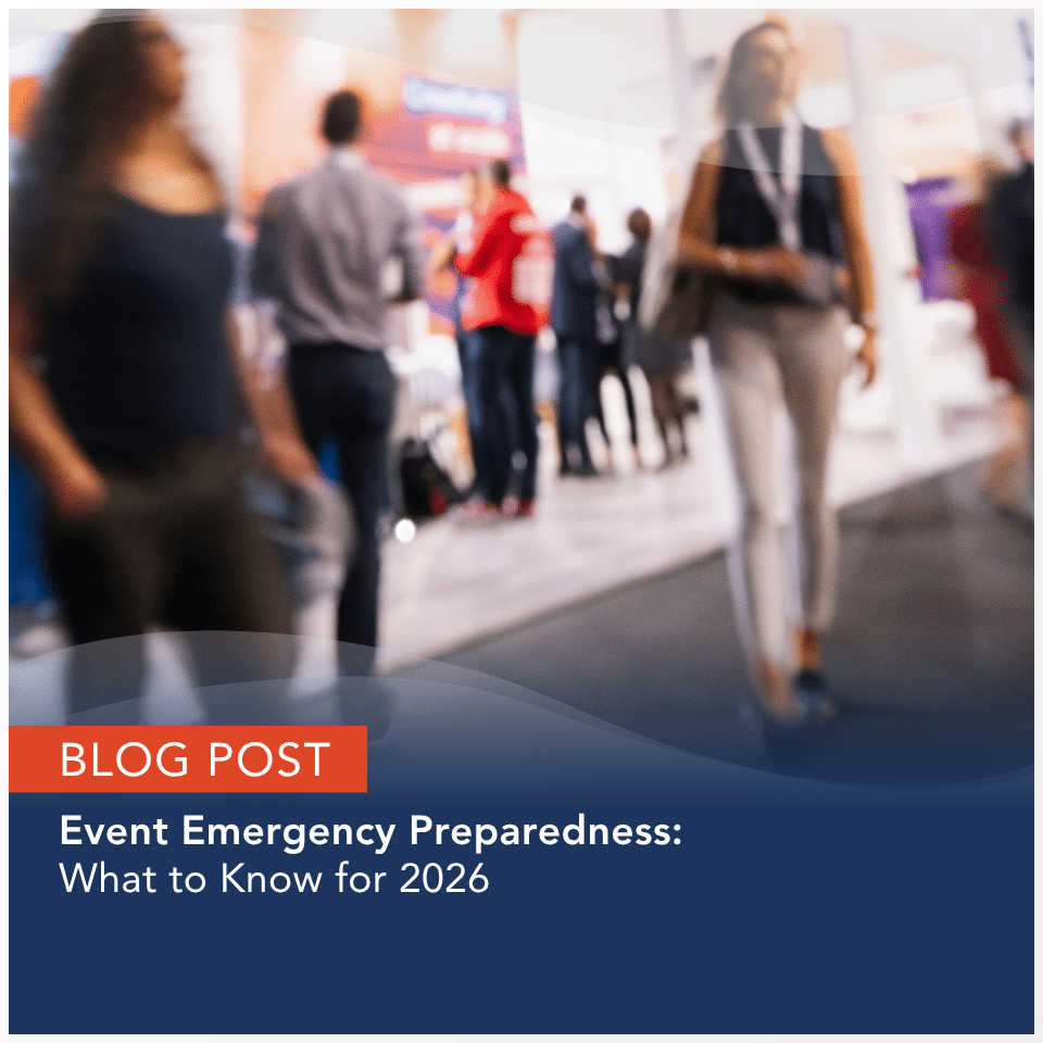 Blog Post - Event Emergency Preparedness: What to Know for 2026