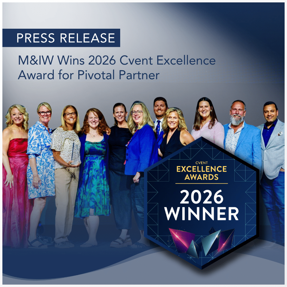 Press Release: M&IW Wins 2026 Cvent Excellence Award for Pivotal Partner